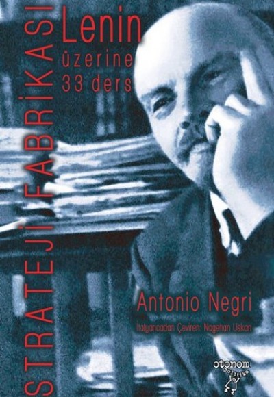 Lenin Üzerine 33 Ders Lenin Üzerine 33 Ders
