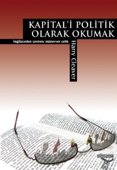 Kapitali Politik Olarak Okumak Kapitali Politik Olarak Okumak