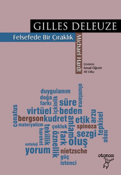 Gilles Deleuze: Felsefede Bir Çıraklık Gilles Deleuze: Felsefede Bir Çıraklık