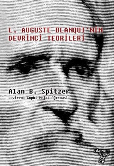 L. Auguste Blanqui'nin Devrimci Teorileri L. Auguste Blanqui'nin Devrimci Teorileri