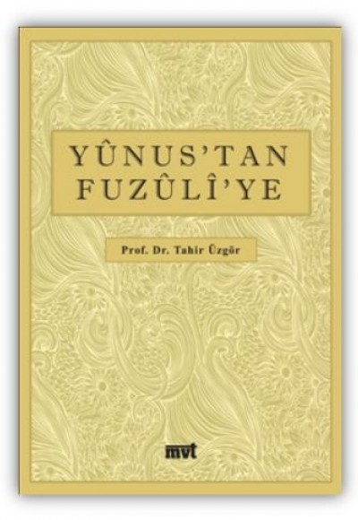 Yunus'tan Fuzuli'ye Yunus'tan Fuzuli'ye