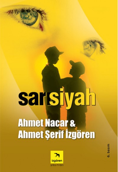 Sarı Siyah Sarı Siyah