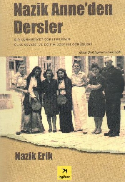 Nazik Anne'den Dersler Nazik Anne'den Dersler