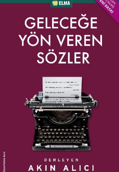 Geleceğe Yön Veren Sözler Geleceğe Yön Veren Sözler
