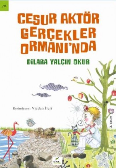 Cesur Aktör Gerçekler Ormanı'nda Cesur Aktör Gerçekler Ormanı'nda