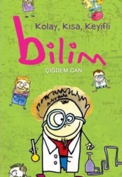 Kolay, Kısa, Keyifli Bilim Kolay, Kısa, Keyifli Bilim