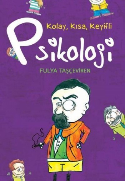 Kolay, Kısa, Keyifli Psikoloji Kolay, Kısa, Keyifli Psikoloji