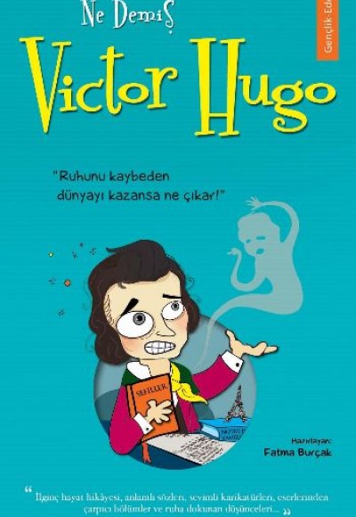 Ne Demiş Victor Hugo Ne Demiş Victor Hugo