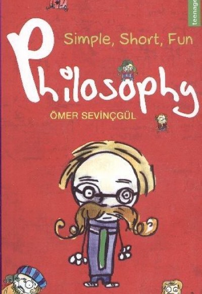 Simple, Short, Fun Philosophy Simple, Short, Fun Philosophy