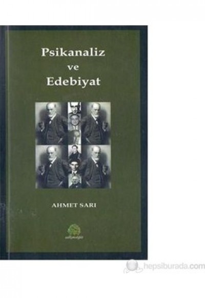 Psikanaliz ve Edebiyat Psikanaliz ve Edebiyat