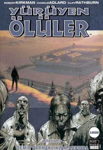 Yürüyen Ölüler Cilt 03 - Demir Parmaklıklar Ardında Yürüyen Ölüler Cilt 03 - Demir Parmaklıklar Ardında