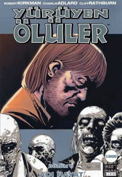 Yürüyen Ölüler Cilt 06 - Acı Hayat Yürüyen Ölüler Cilt 06 - Acı Hayat