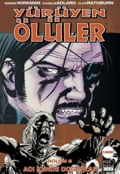 Yürüyen Ölüler Cilt 08 - Acı İçinde Doğanlar Yürüyen Ölüler Cilt 08 - Acı İçinde Doğanlar