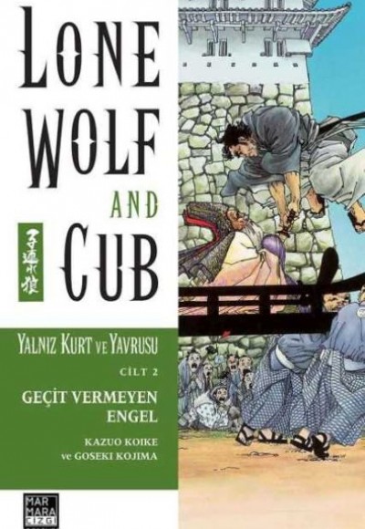 Yalnız Kurt ve Yavrusu Cilt 02 - Geçit Vermeyen Engel Yalnız Kurt ve Yavrusu Cilt 02 - Geçit Vermeyen Engel