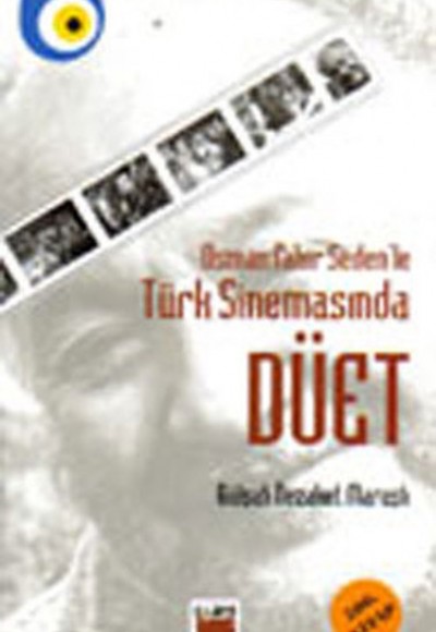 Osman Fahir Seden’le Türk Sinemasında Düet Osman Fahir Seden’le Türk Sinemasında Düet