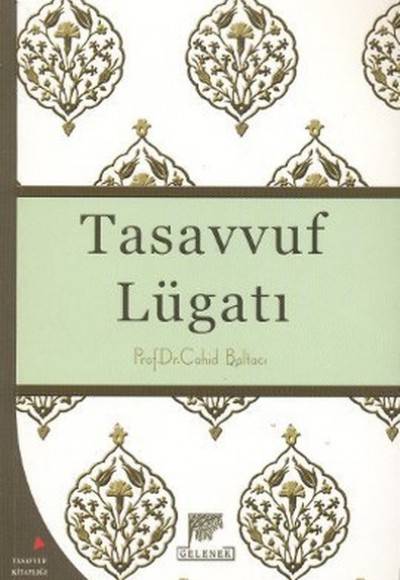 Tasavvuf Lügatı Tasavvuf Lügatı