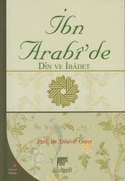 İbn Arabide Din ve İbadet İbn Arabide Din ve İbadet
