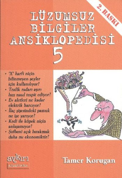 Lüzumsuz Bilgiler Ansiklopedisi 5 Lüzumsuz Bilgiler Ansiklopedisi 5
