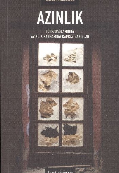 Azınlık Türk Bağlamında Azınlık Kavramına Çapraz Bakışlar küçük boy Azınlık Türk Bağlamında Azınlık Kavramına Çapraz Bakışlar küçük boy