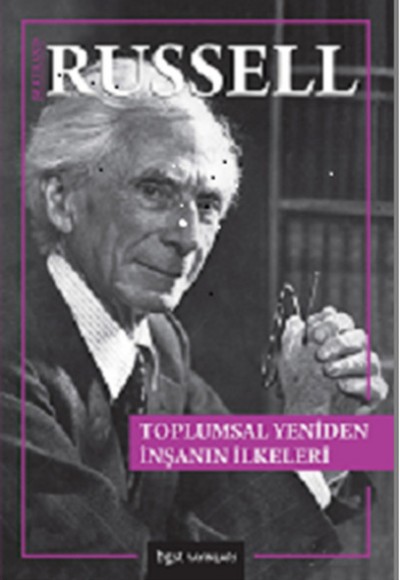 Toplumsal Yeniden İnşanın İlkeleri Toplumsal Yeniden İnşanın İlkeleri