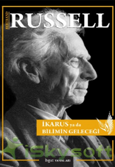 İkarus ya da Bilimin Geleceği İkarus ya da Bilimin Geleceği