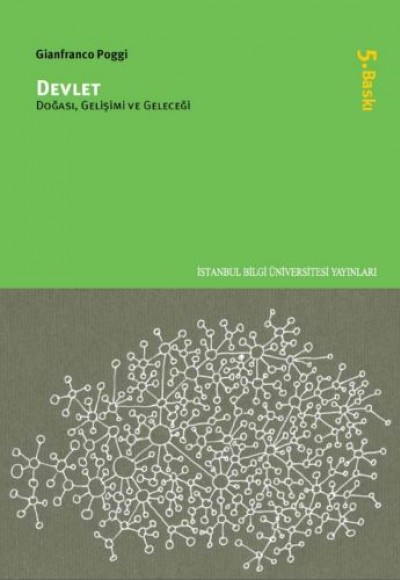 Devlet / Doğası Gelişimi ve Geleceği Devlet / Doğası Gelişimi ve Geleceği