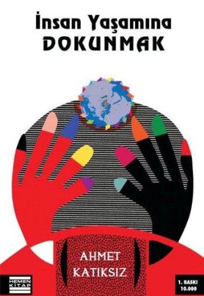 İnsan Yaşamına Dokunmak İnsan Yaşamına Dokunmak