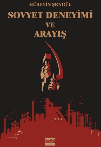 Sovyet Deneyimi ve Arayış Sovyet Deneyimi ve Arayış