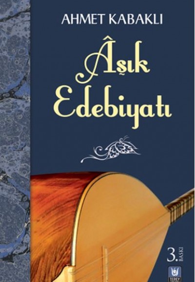 Aşık Edebiyatı Aşık Edebiyatı