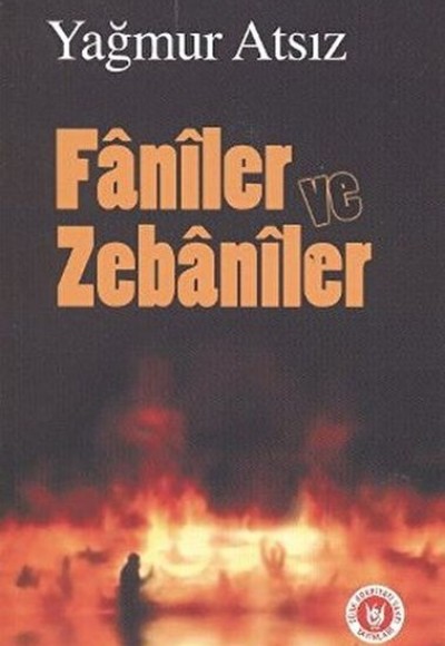Faniler ve Zebaniler Faniler ve Zebaniler