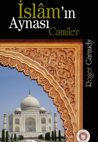 İslam'ın Aynası Camiler İslam'ın Aynası Camiler