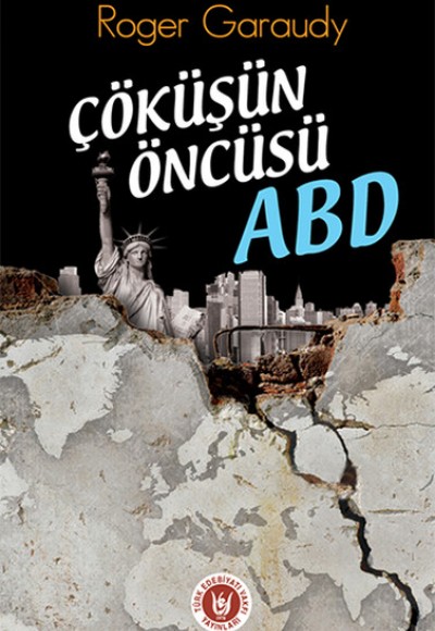 Çöküşün Öncüsü ABD Çöküşün Öncüsü ABD