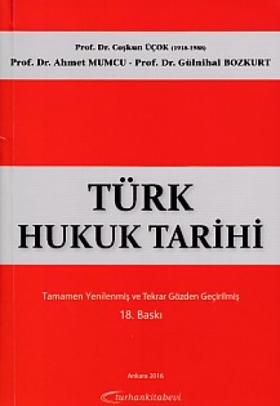 Türk Hukuk Tarihi Türk Hukuk Tarihi