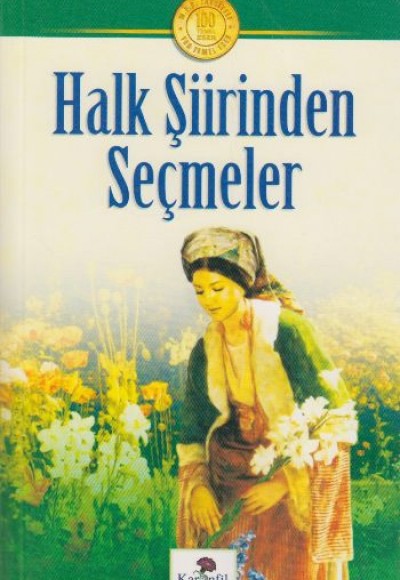 Halk Şiirinden Seçmeler Halk Şiirinden Seçmeler