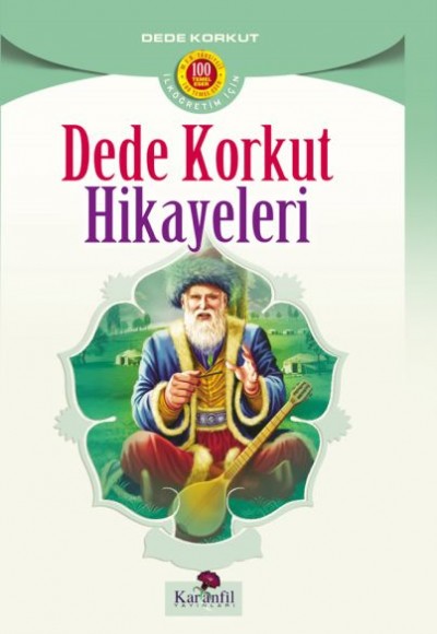 Dede Korkut Hikayeleri (İlköğretim İçin) Dede Korkut Hikayeleri (İlköğretim İçin)