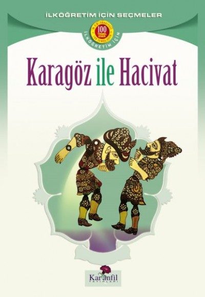 Karagöz ile Hacivat Karagöz ile Hacivat