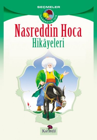 Nasreddin Hoca Hikayeleri Nasreddin Hoca Hikayeleri
