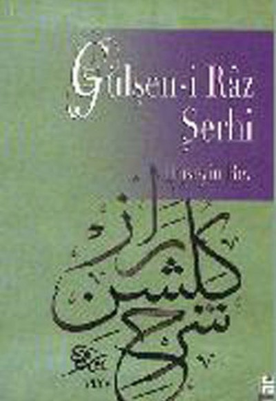 Gülşen-i Raz Şerhi Gülşen-i Raz Şerhi