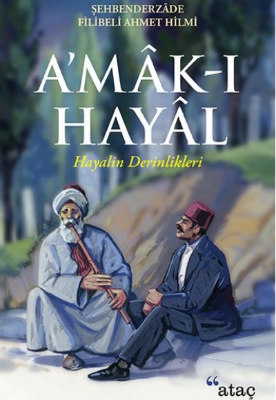 A'mak-ı Hayal - Hayalin Derinlikleri A'mak-ı Hayal - Hayalin Derinlikleri