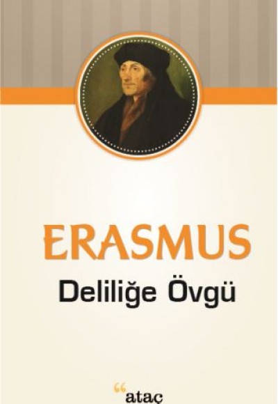 Deliliğe Övgü Deliliğe Övgü