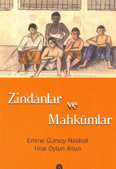 Zindanlar ve Mahkumlar Zindanlar ve Mahkumlar