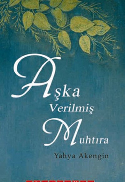 Aşka Verilmiş Muhtıra Aşka Verilmiş Muhtıra