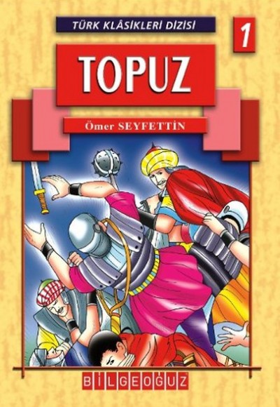 Topuz / Türk Klasikleri Dizisi 1 Topuz / Türk Klasikleri Dizisi 1
