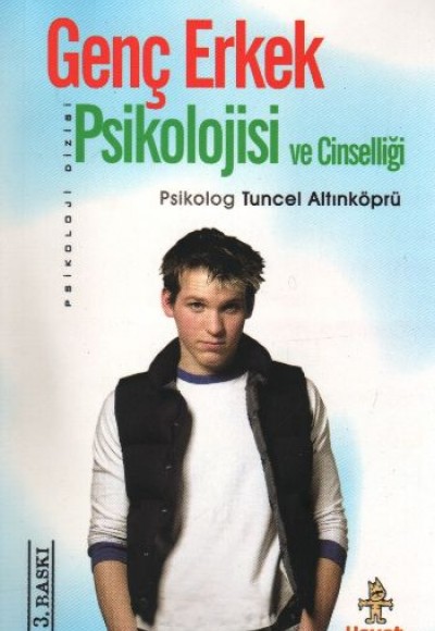 Genç Erkek Psikolojisi ve Cinselliği Genç Erkek Psikolojisi ve Cinselliği