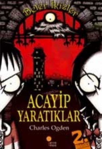 Beter İkizler - Acayip Yaratıklar Beter İkizler - Acayip Yaratıklar
