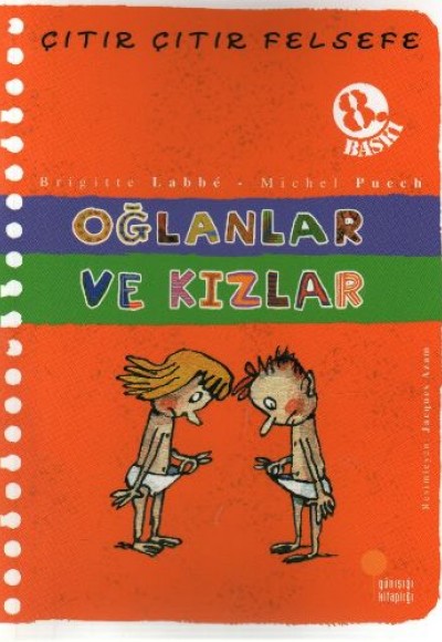Çıtır Çıtır Felsefe 4 - Oğlanlar ve Kızlar Çıtır Çıtır Felsefe 4 - Oğlanlar ve Kızlar