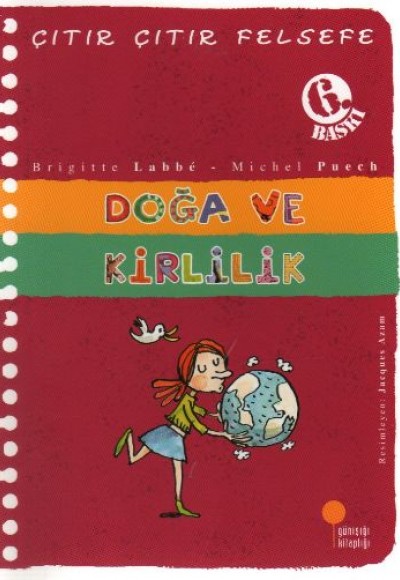 Çıtır Çıtır Felsefe 10 - Doğa ve Kirlilik Çıtır Çıtır Felsefe 10 - Doğa ve Kirlilik