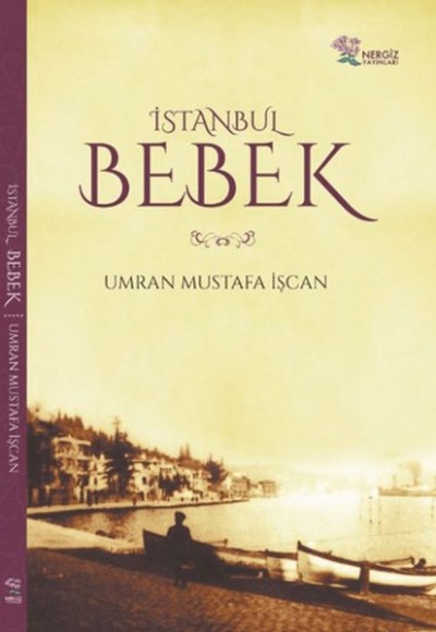 İstanbul Bebek İstanbul Bebek