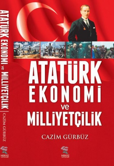 Atatürk Ekonomi ve Milliyetçilik