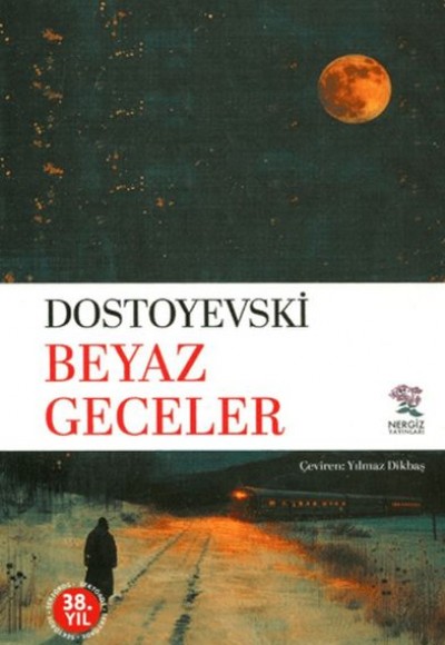 Beyaz Geceler Beyaz Geceler